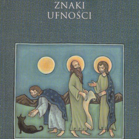 Jan Twardowski - Znaki ufności